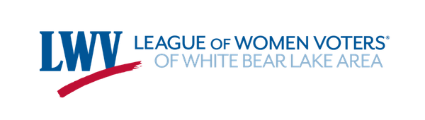 League of Women Voters White Bear Lake Area League of Women Voters White Bear Lake Area